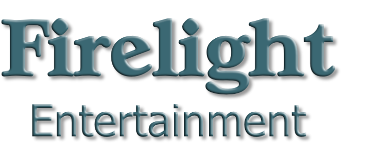 Firelight
Entertainment
